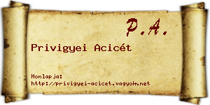 Privigyei Acicét névjegykártya